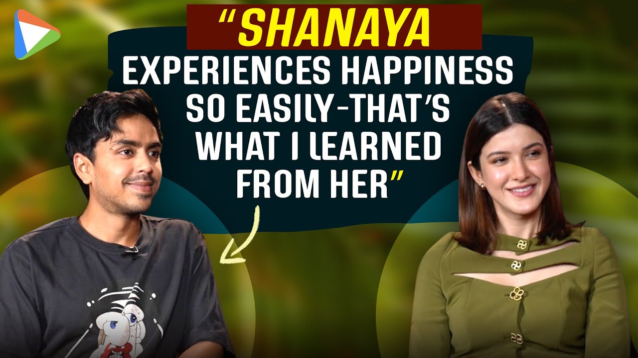 Shanaya Kapoor & Adarsh Gaurav “Who’s character will have more followers? | Tu Ya Mai