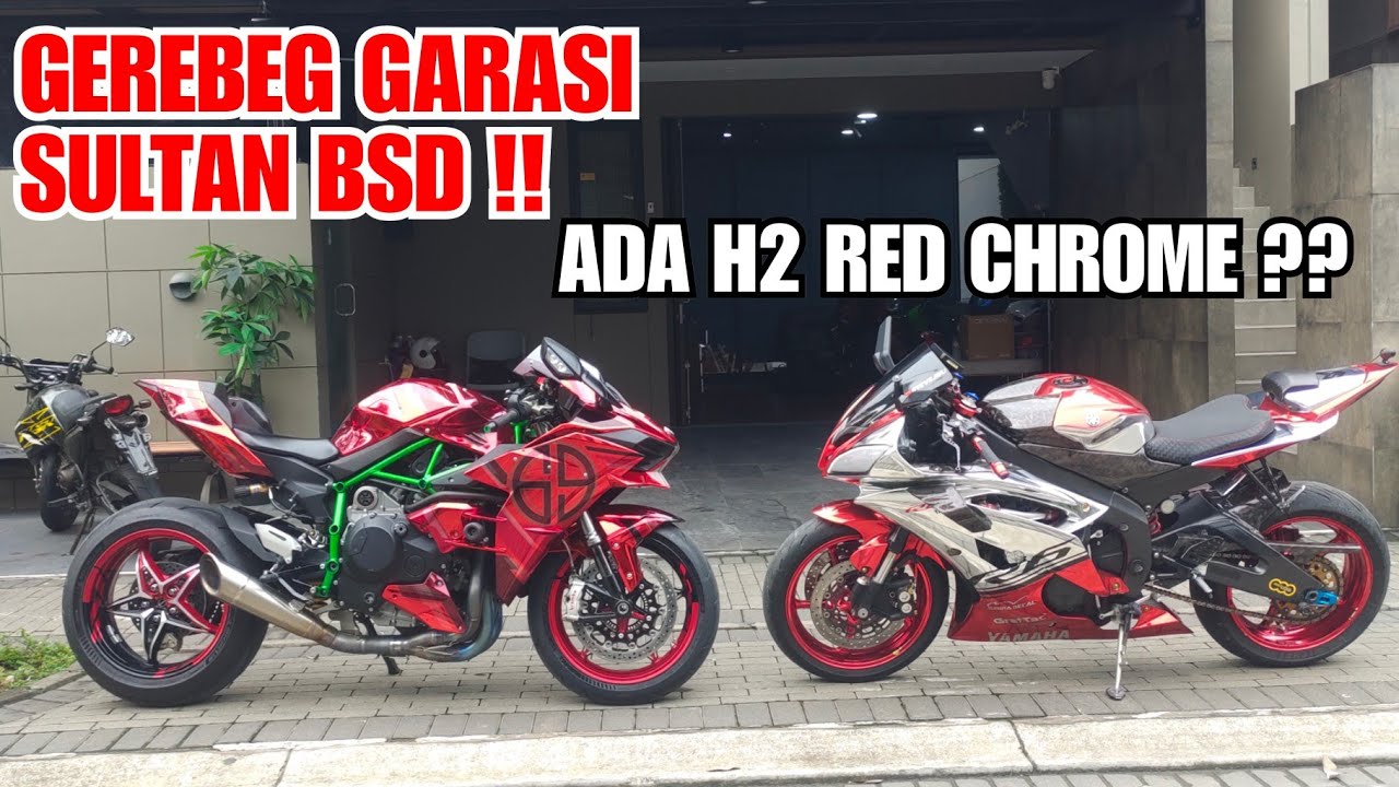 GEREBEG GARASI SULTAN BSD || ADA H2 RED CHROME & NSR LANGKA  !!