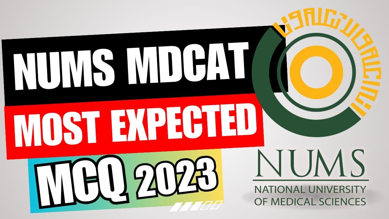 NUMS MDCAT 2023 Most EXPECTED MCQs  Crack the Code to Success