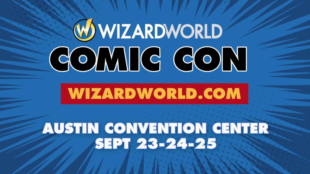 Wizard World AUSTIN COMIC CON SPOT 30SEC