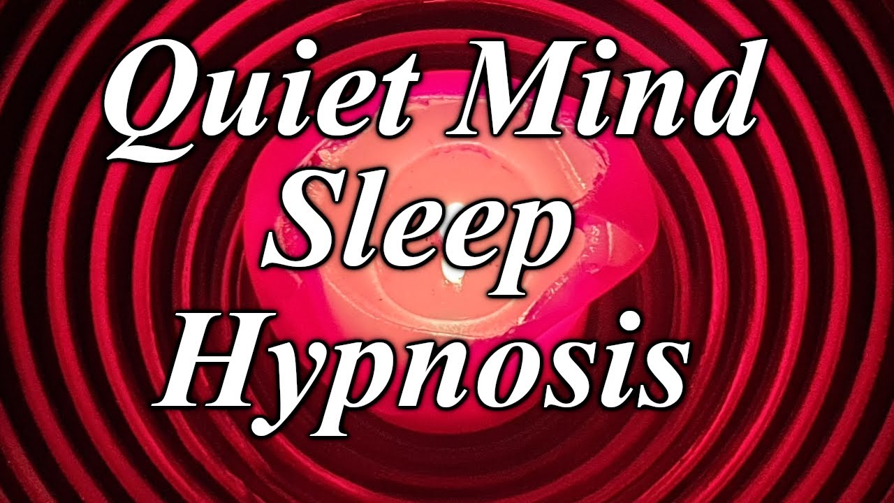 Quiet Mind - Sleep Hypnosis