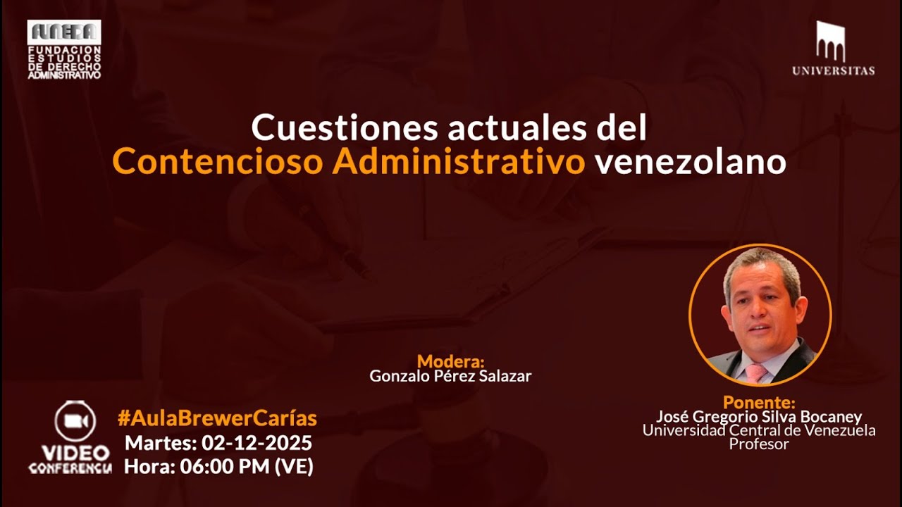 Cuestiones actuales del Contencioso Administrativo venezolano