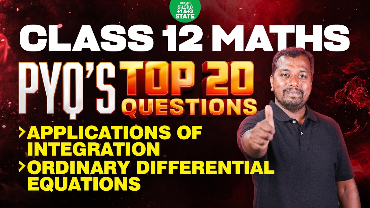 🏃MARATHON🔥Applications of Integration & Differential Equations 12th Math | Xylem State 11 & 12 Tamil