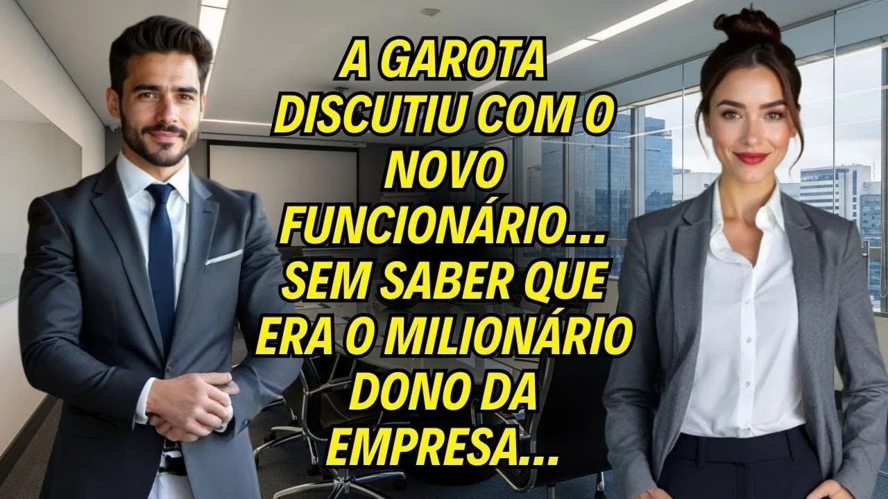 A Garota Discutiu Com O Novo Funcionário… Sem Saber Que Era O Milionário Dono Da Empresa…