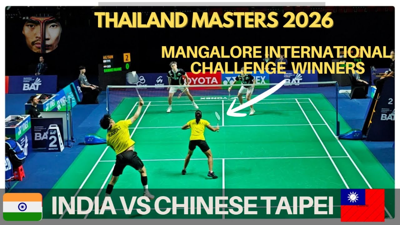 DHRUV RAWAT/MANEESHA VS ZHI WEI HE/LIANG CHING SUN: PRINCESS SIRIVANNAVARI THAILAND MASTERS 2026