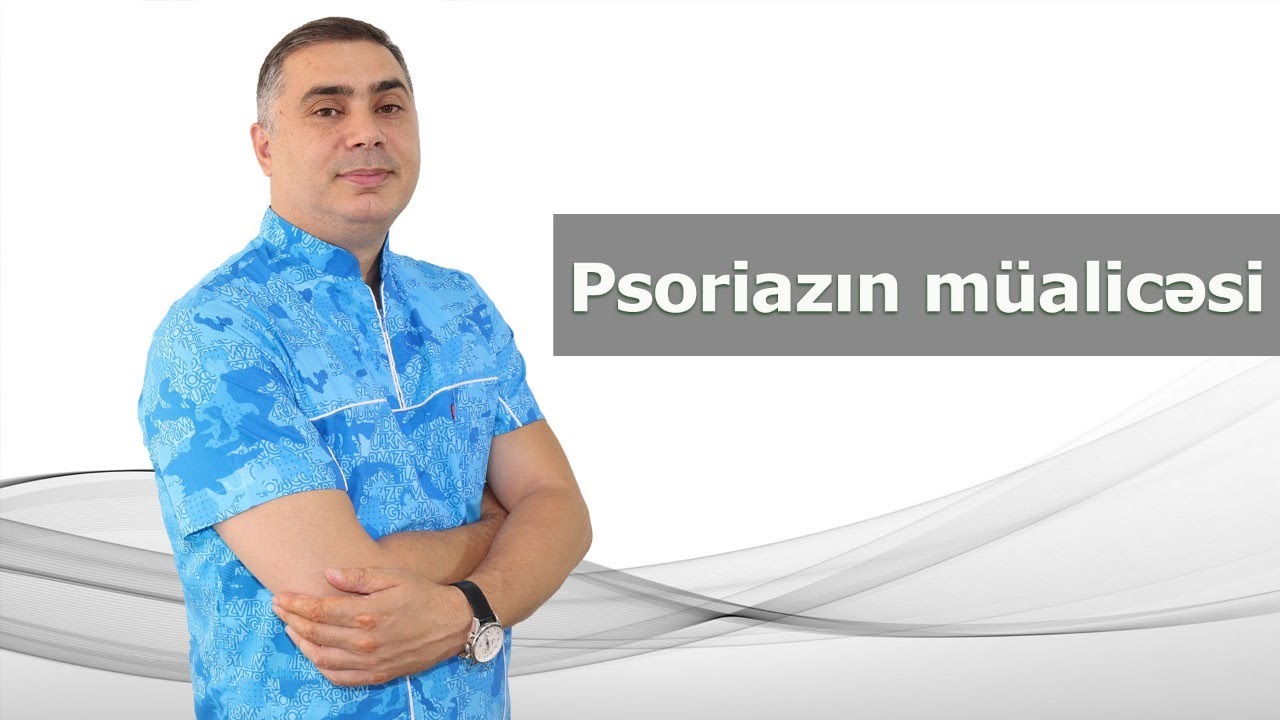 Psoriazın müalicəsi