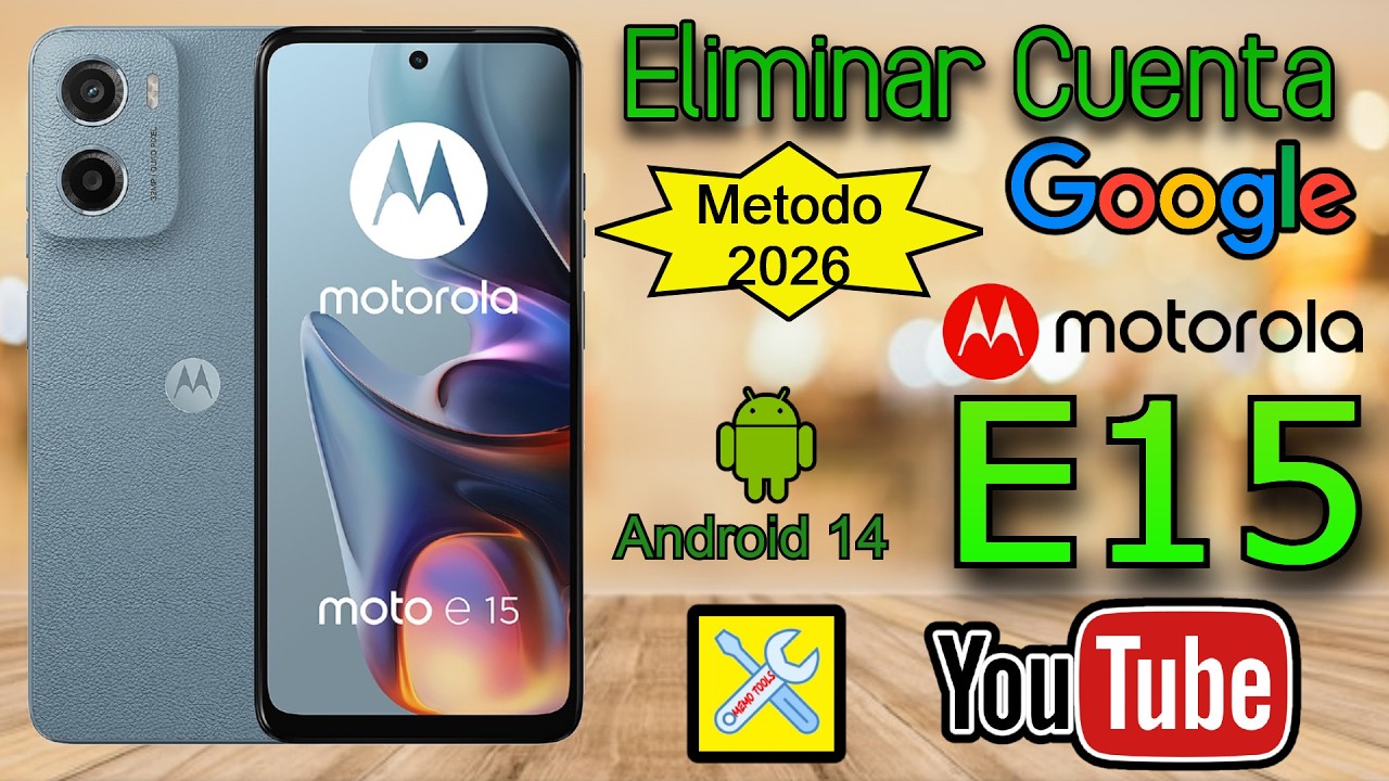 MOTOROLA E15 (METODO 2026), ELIMINAR CUENTA GOOGLE, ANDROID 14