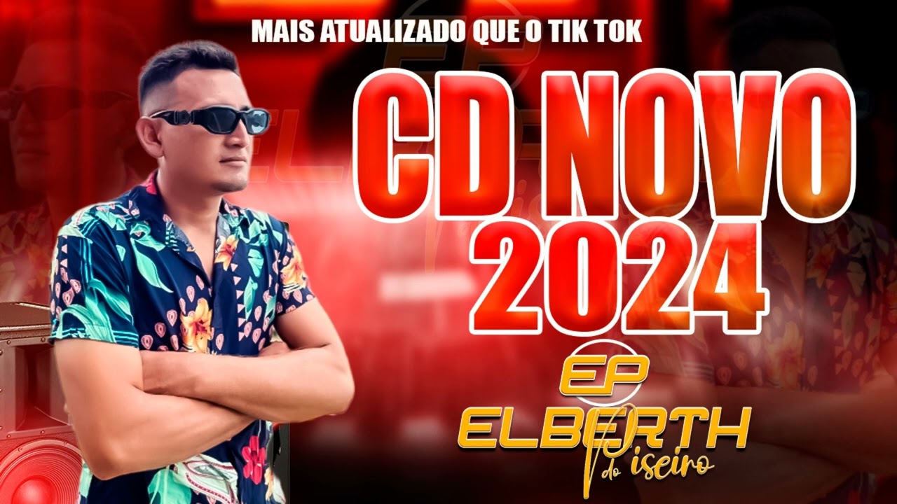 ELBERTH DO PISEIRO 2024 FEVEREIRO