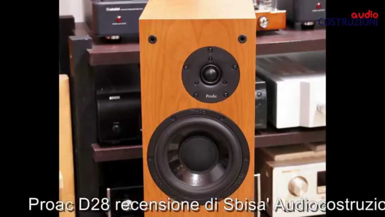 Proac D28 resensione di Sbisa' Audiocostruzioni com