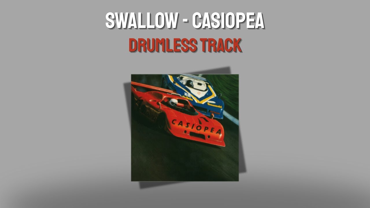 Swallow - Casiopea Drumless track