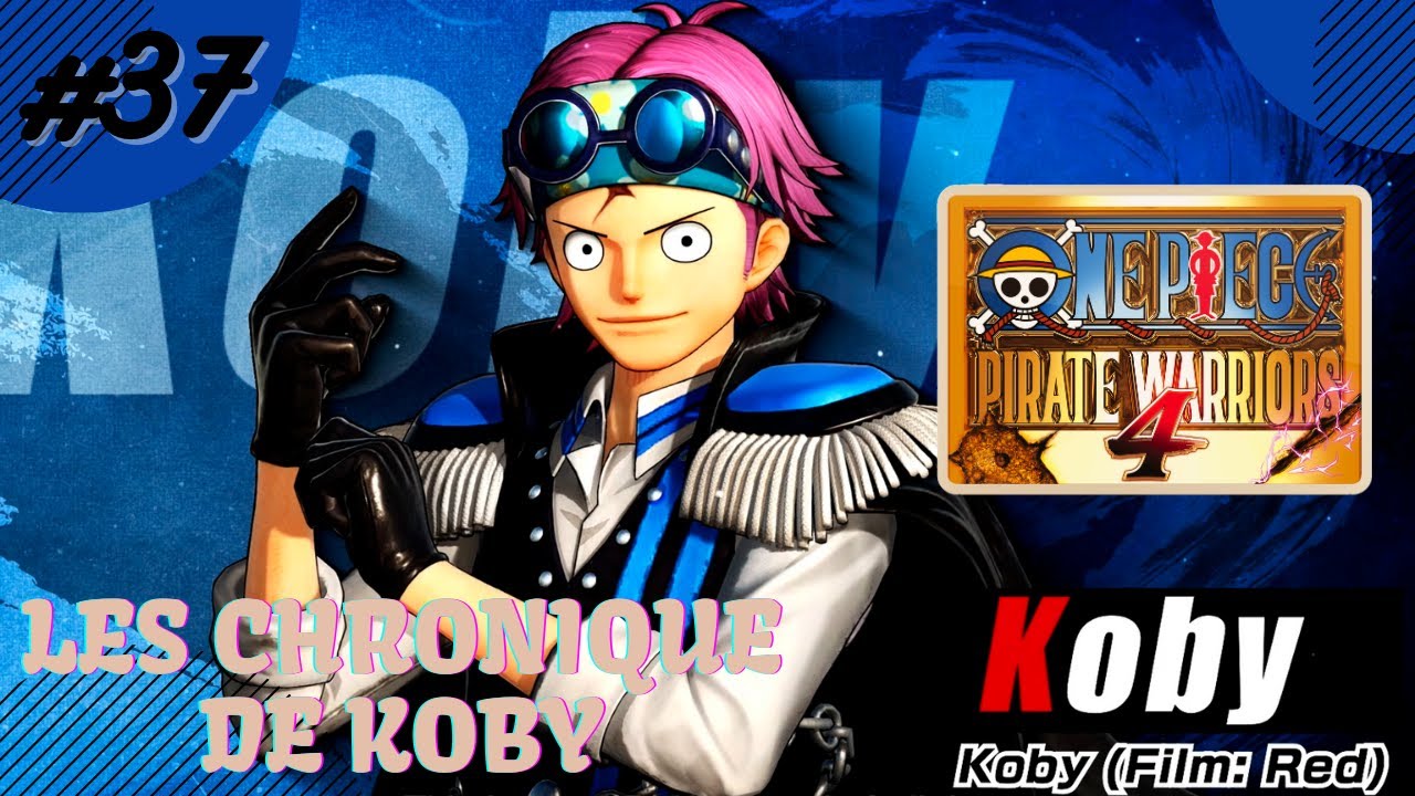 Les chronique Koby : L'Ascension du Rookie | One Piece Pirate Warriors 4 Gameplay #37 ⚓🚀