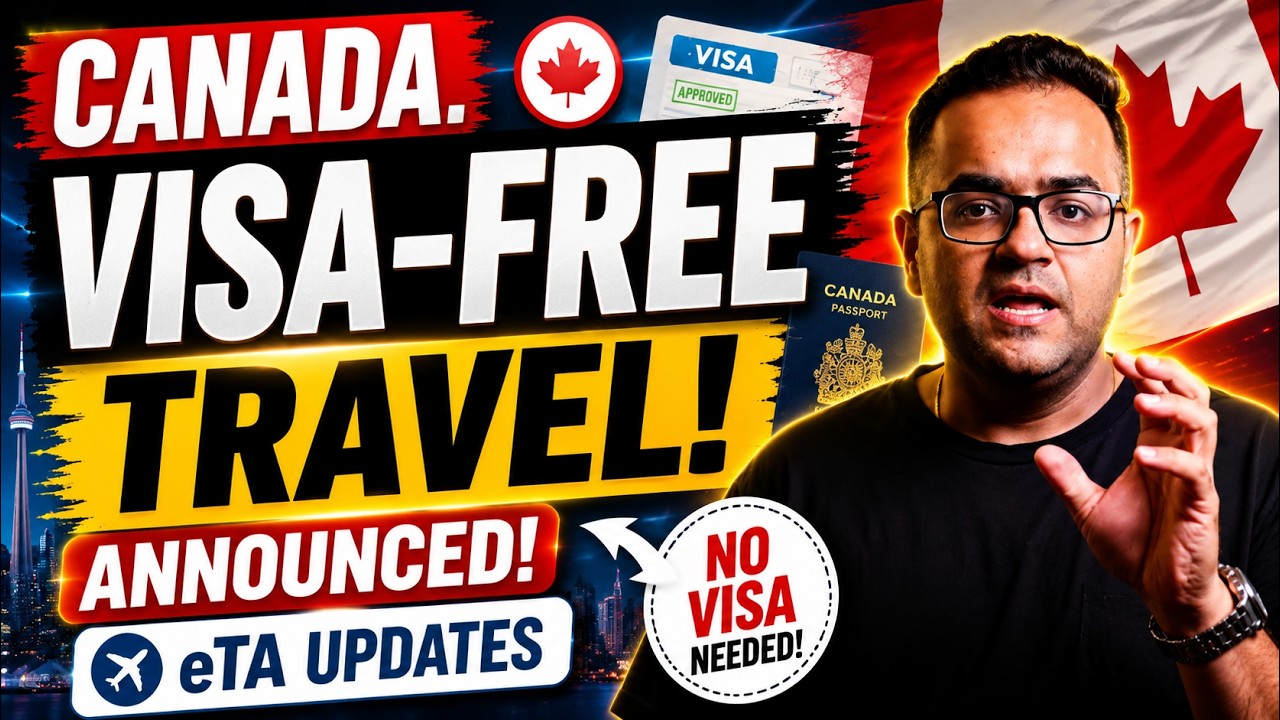 Canada Announces Visa-Free Travel for Millions - Canada Immigration News Latest IRCC Updates
