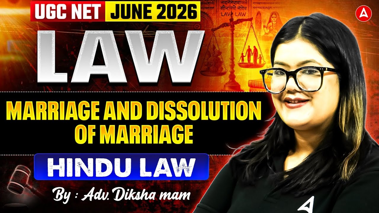 UGC NET Law | UGC NET Law Marriage And Dissolution Of Marriage | Hindu Law By Adv. Diksha Mam
