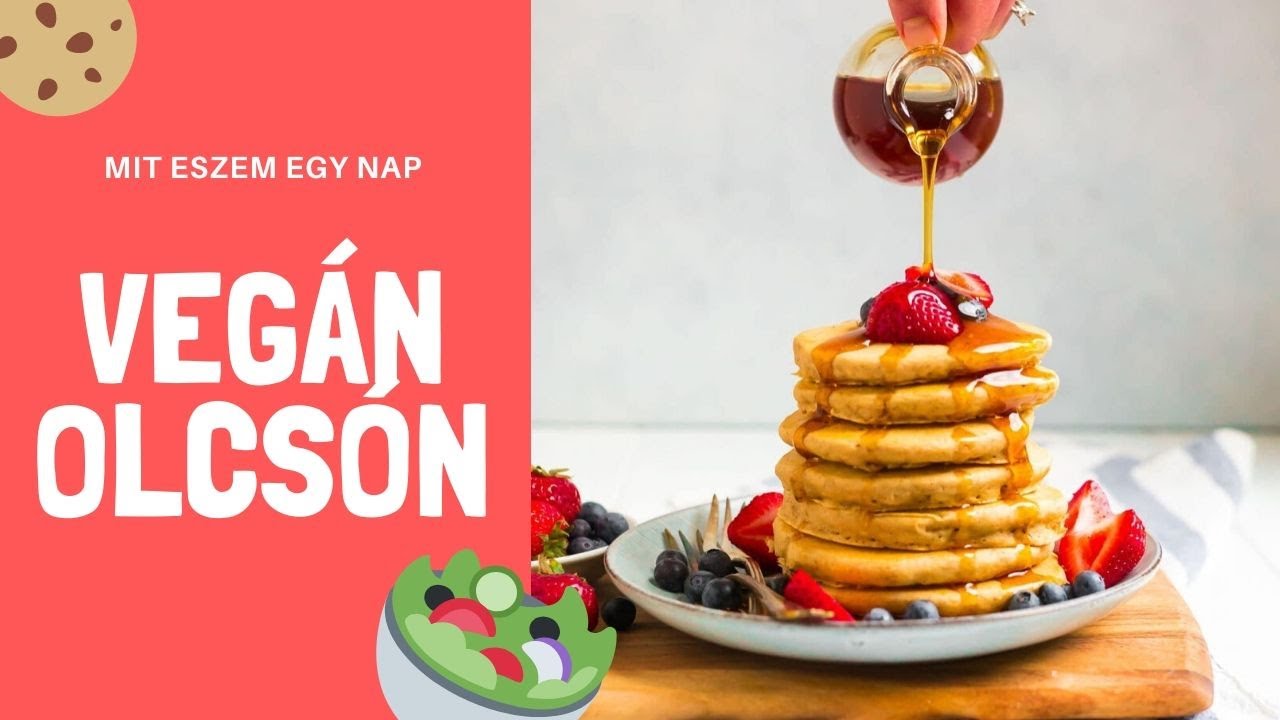 Vegán olcsón 3.rész : mit eszem egy nap