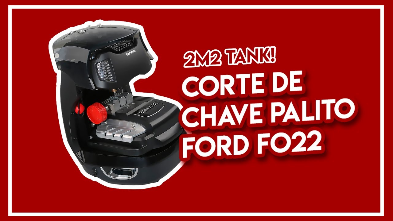 2m2 Tank - Corte de chave Palito Ford FO22