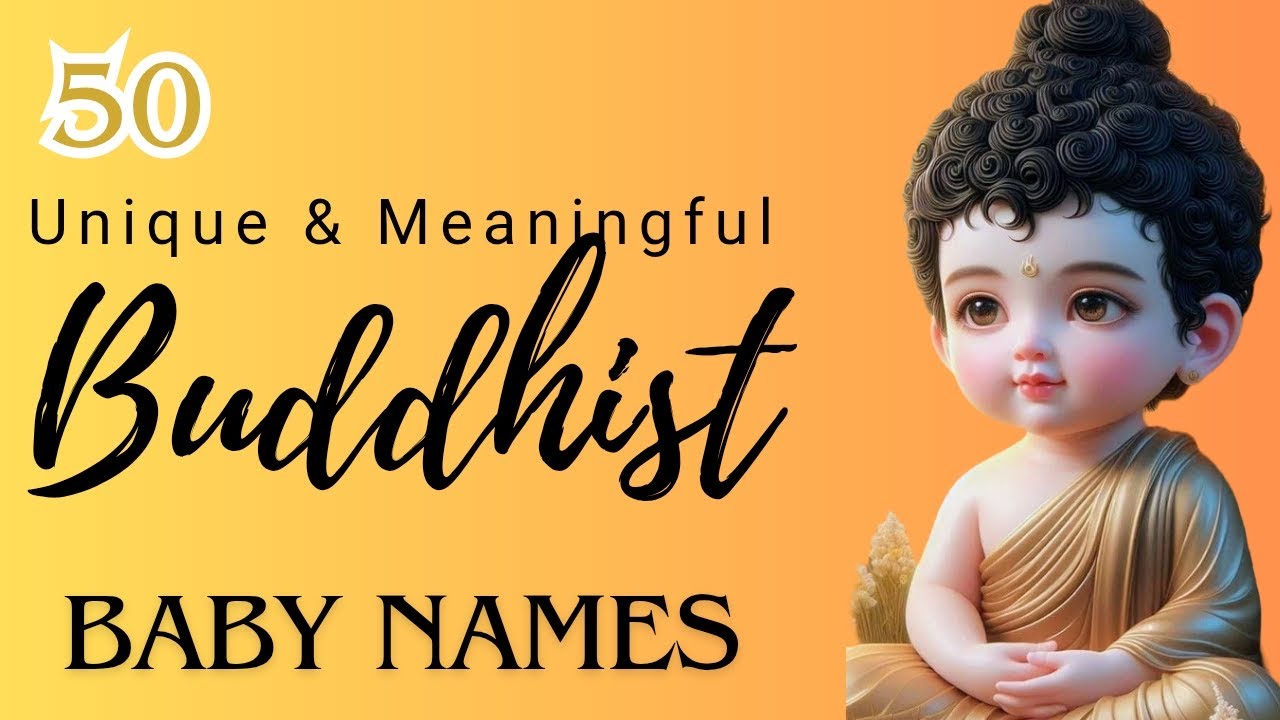 50 unique & meaningful baby names inspired by Buddha | Buddhist Baby Names With Meanings 2025