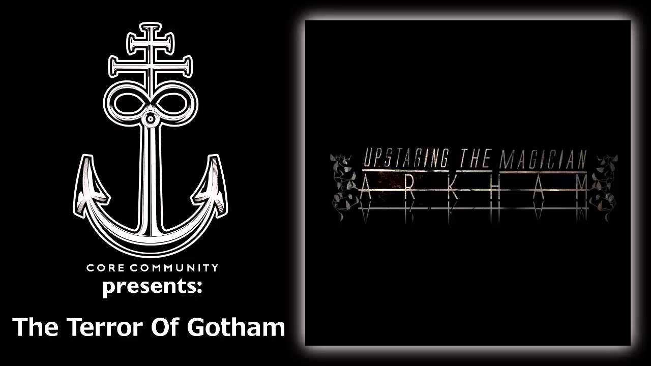 Upstaging The Magician - The Terror Of Gotham