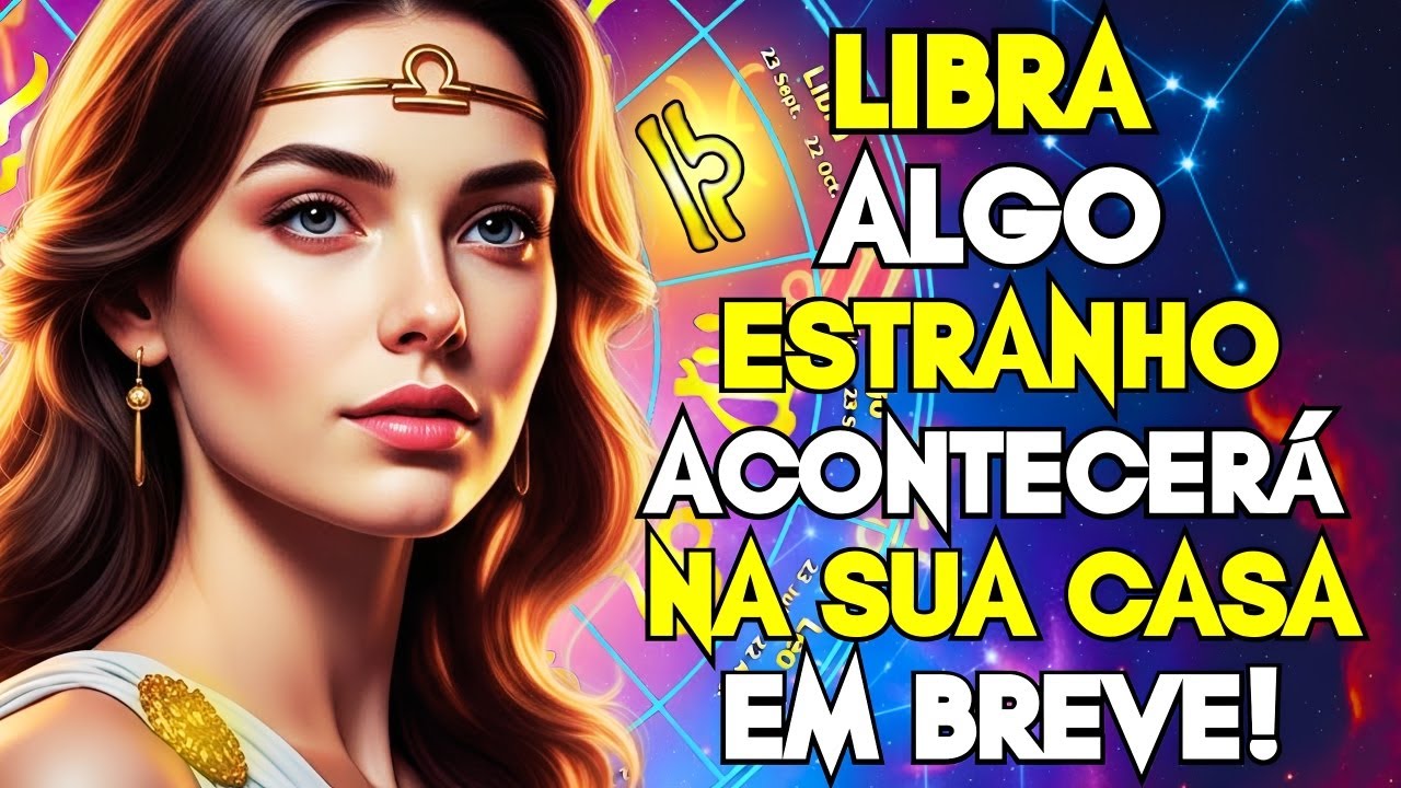 LIBRA ♎ ALGO ESTRANHO ACONTECERÁ NA SUA CASA EM BREVE, DE REPENTE, ALGO CHEGA E MUDA TUDO