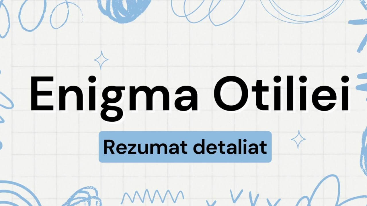 Enigma Otiliei rezumat