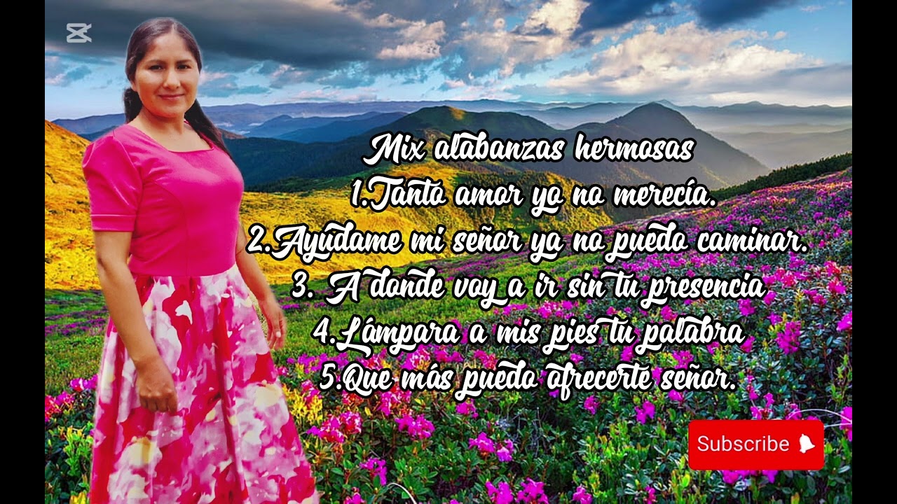 Mix alabanzas hermosas.  //Maná Celestial// Cel.  934639781 /963298661//