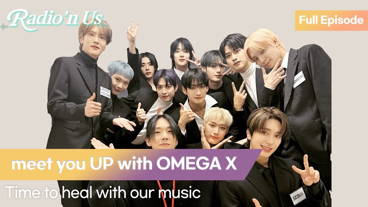 meet you UP with OMEGA X (오메가엑스). Time to heal with our music