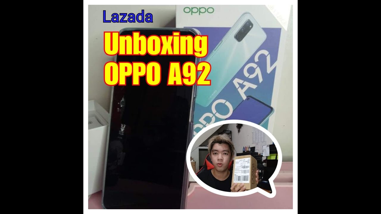 OPPO A92 (Unboxing from LAZADA)