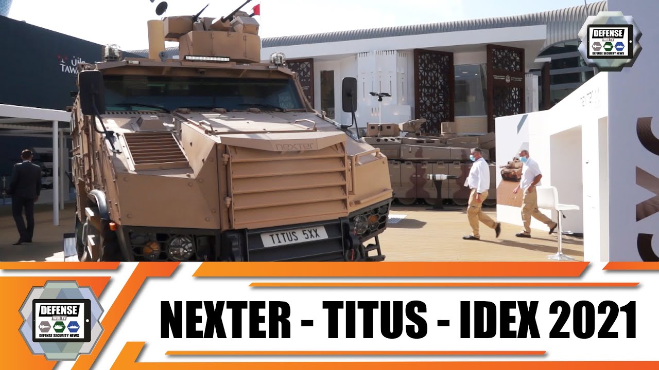 IDEX 2021 Nexter from France presents latest generation 40mm cannon CTA 40 and Titus 6x6 armored