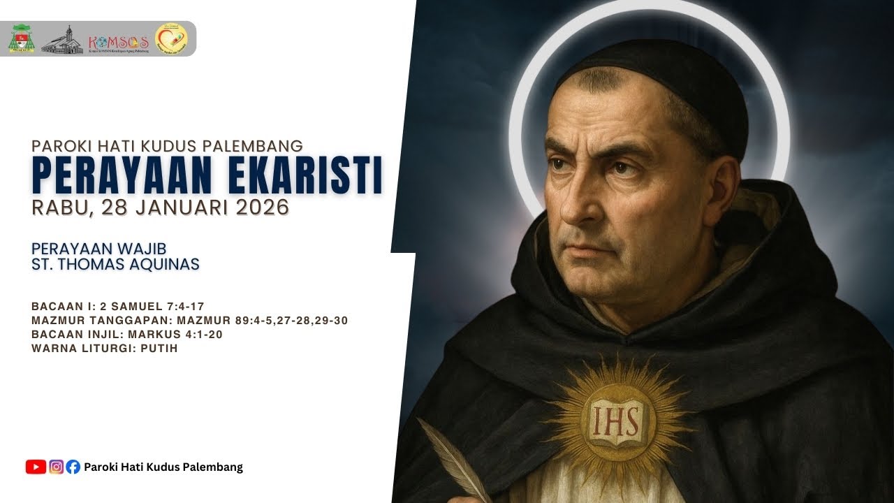 Perayaan Ekaristi Peringatan Wajib St. Thomaas Aquinas | Rabu, 28 Januari 2026 | 05.45 WIB