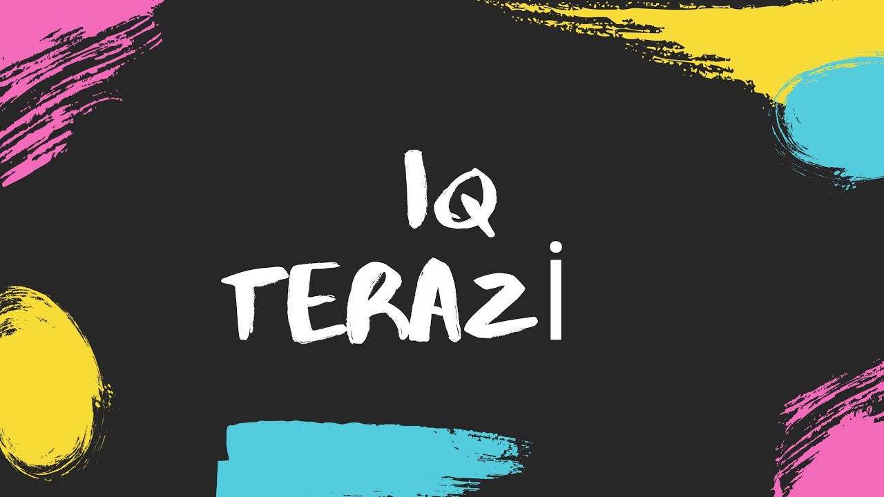 IQ  TERAZİ