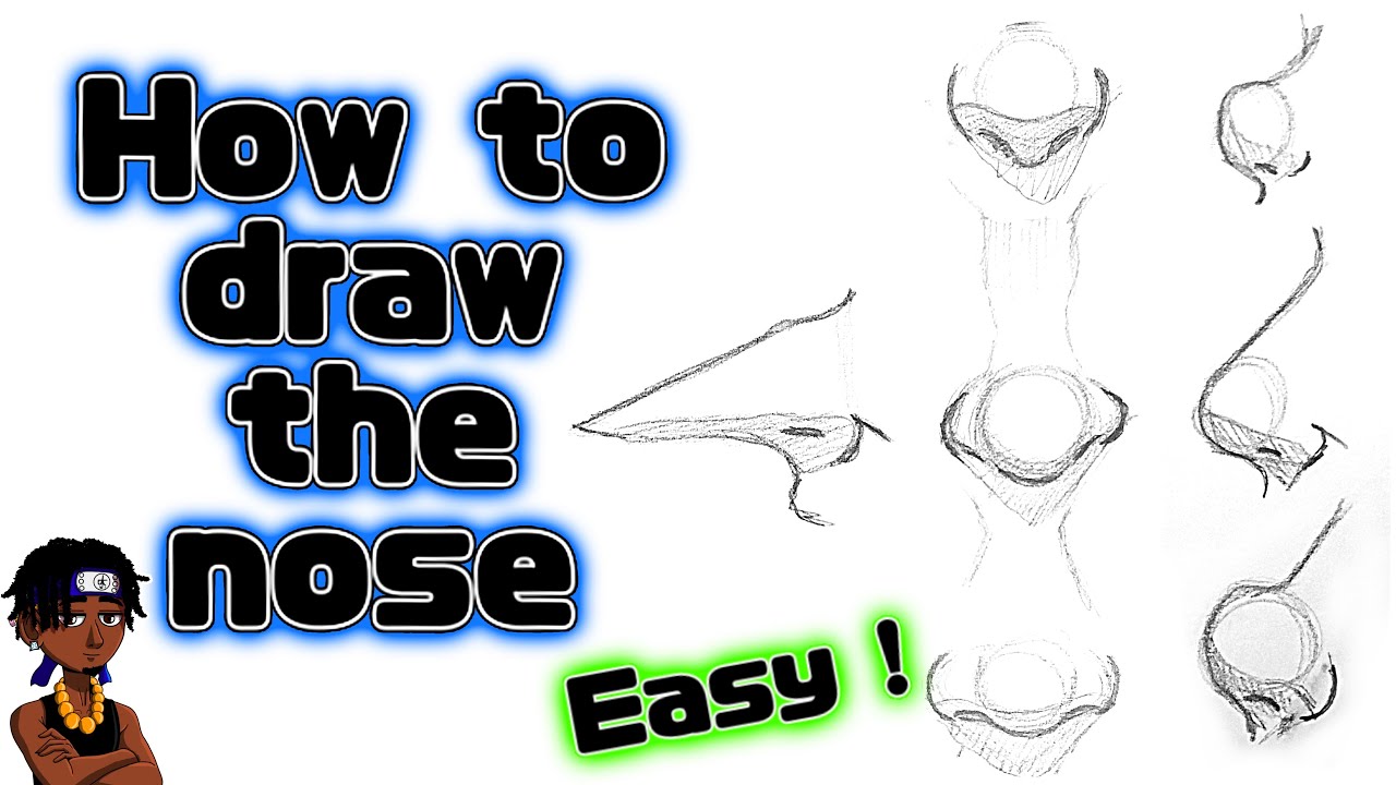 How to draw the Nose