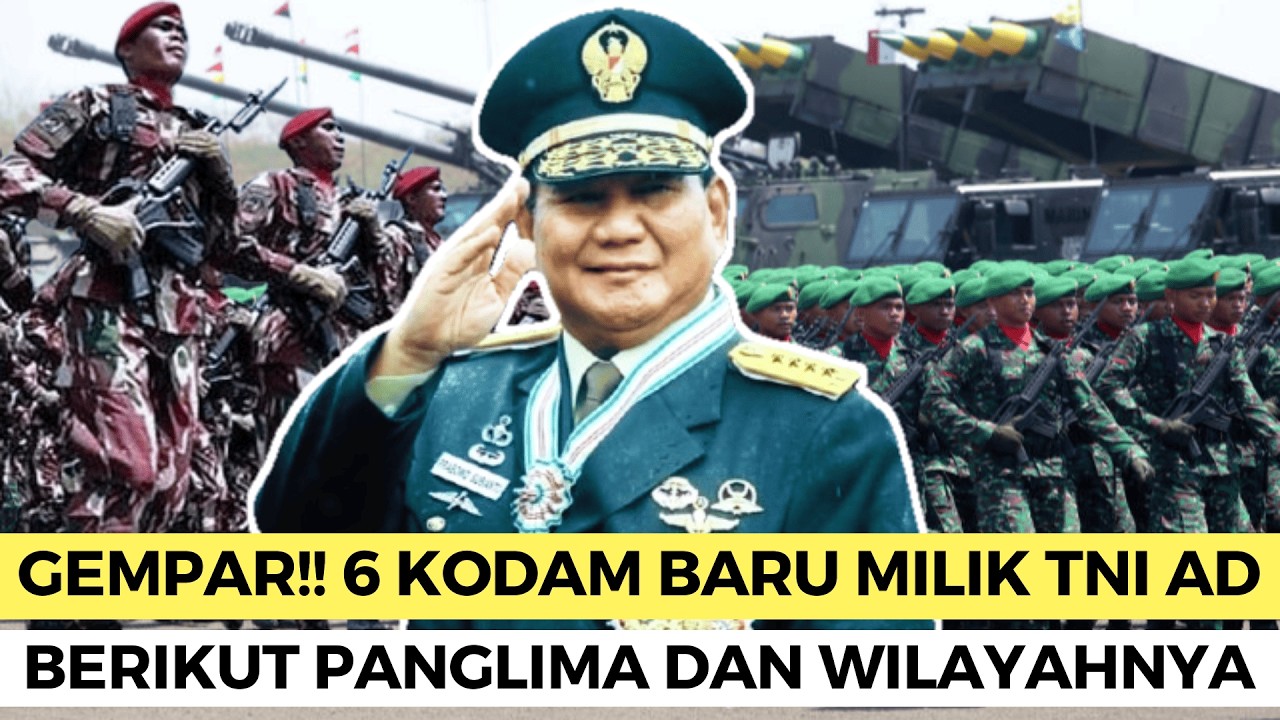 SEJARAH HEBAT TERCIPTA !! TNI AD KINI PUNYA 6 KODAM BARU, BERIKUT NAMA PANGLIMA DAN WILAYAHNYA