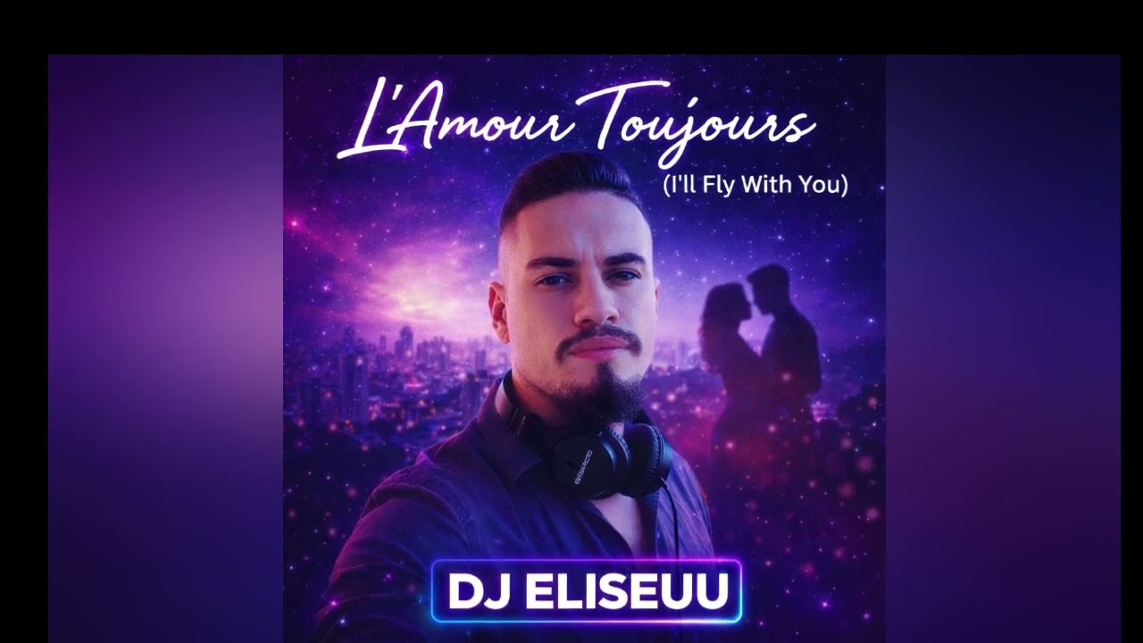 L’Amour Toujours (I’ll Fly With You) – @DjEliseuu Remix 2026 💥.