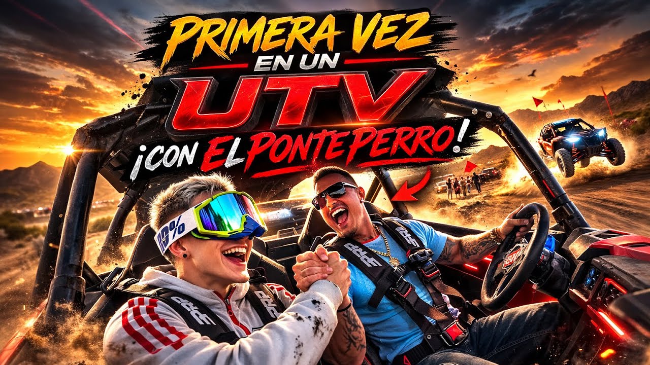 PRIMERA VEZ EN UN UTV, Con ELPONTEPERRO⚡️