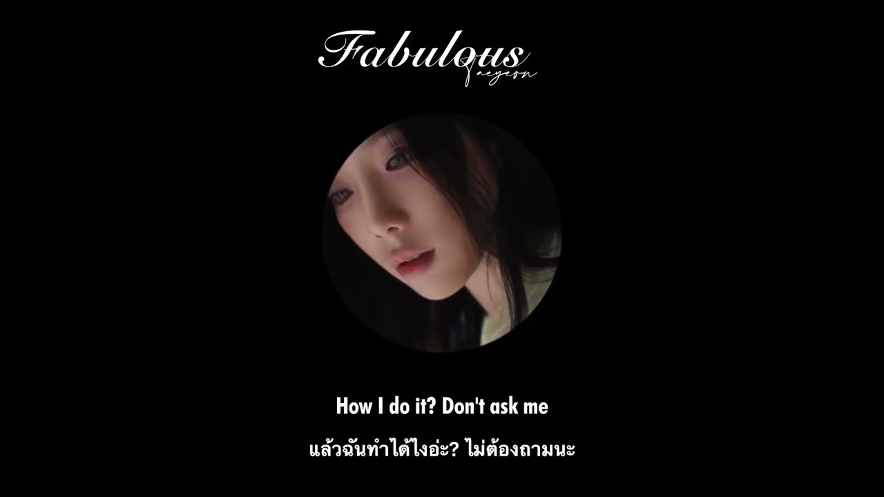 TAEYEON - Fabulous ( thaisub )