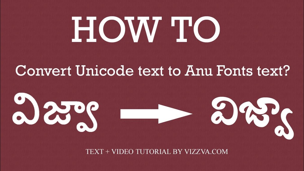 How to convert Unicode text to Anu Fonts text?