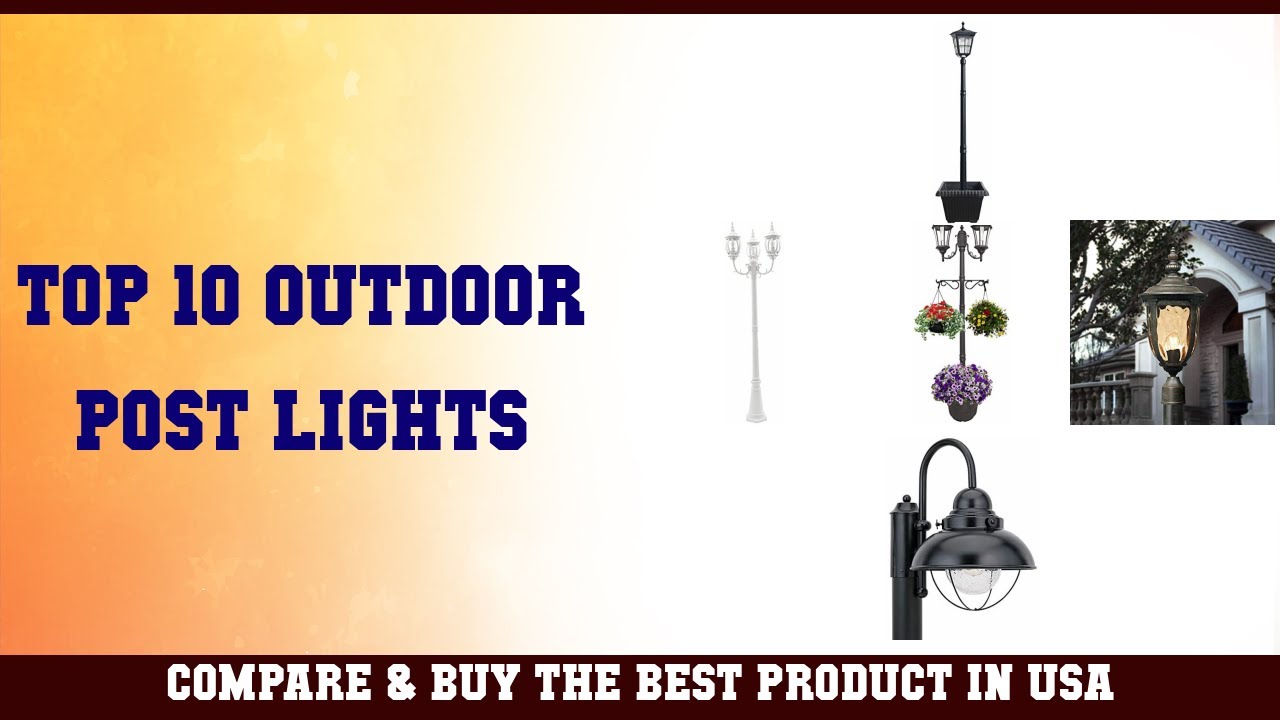 Top 10 Outdoor Post Lights to buy in USA 2021 | Price & Review