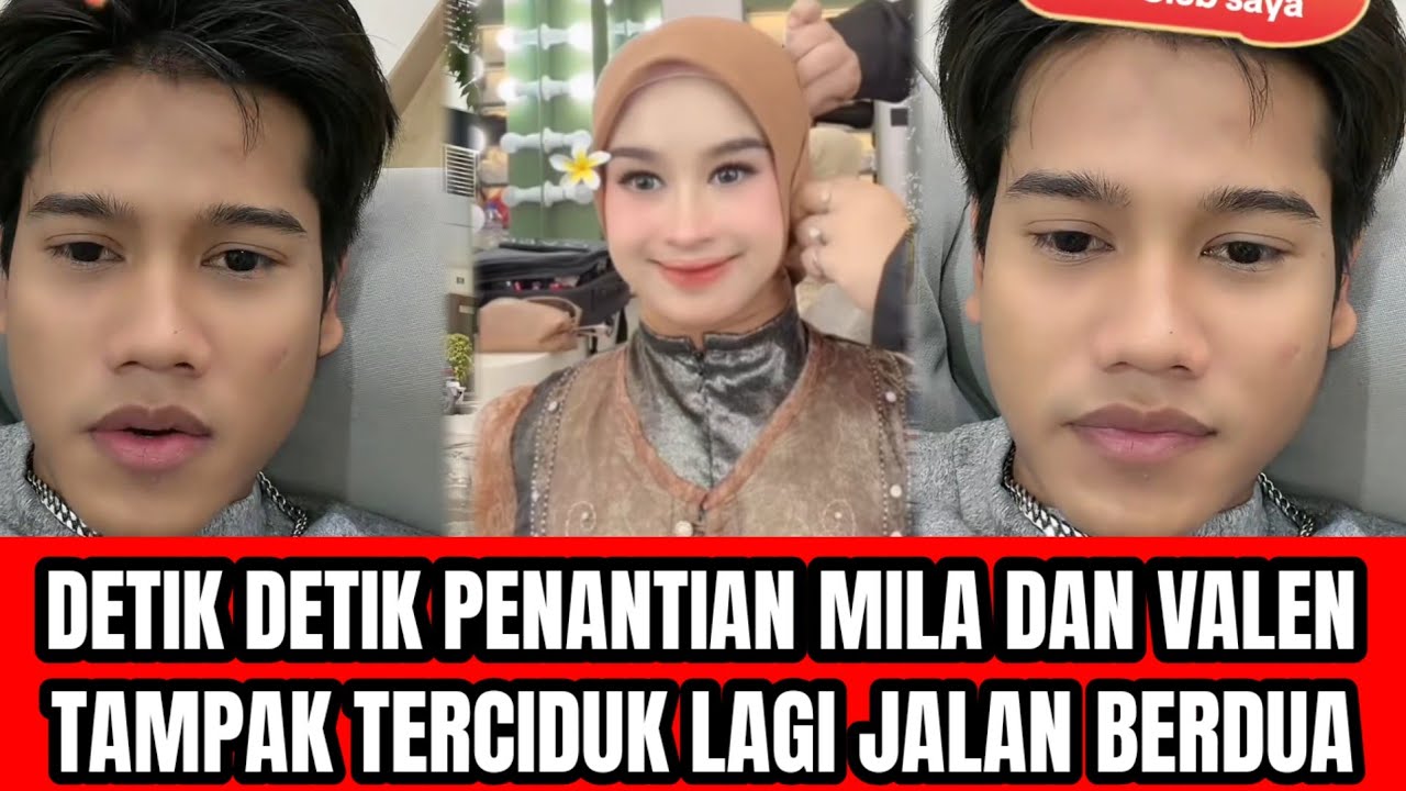 DETIK DETIK PENANTIAN MILA DAN VALEN TERCIDUK JALAN BERDUA