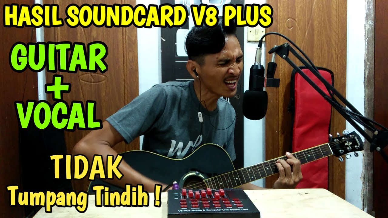 Recording use Soundcard V8 Plus, GUITAR & VOCAL tidak tumpang tindih (Boomerang kisah_Suara Cover)