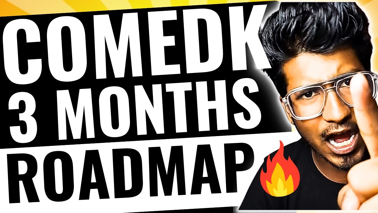 3 Months Full Roadmap for COMEDK 2026 | Rank under 1000 in COMEDK with this STRATEGY