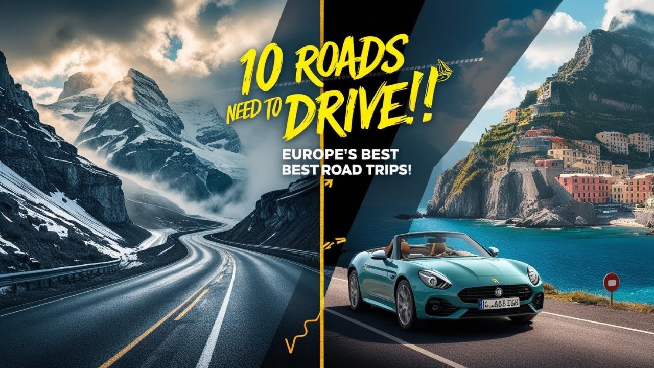Top 10 Most Scenic Drives in Europe You Need to Experience!