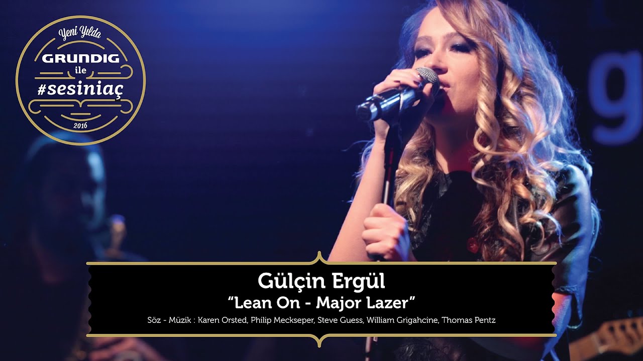 Gülçin Ergül - Lean On [Major Lazer Cover] / Akustikhane #sesiniaç