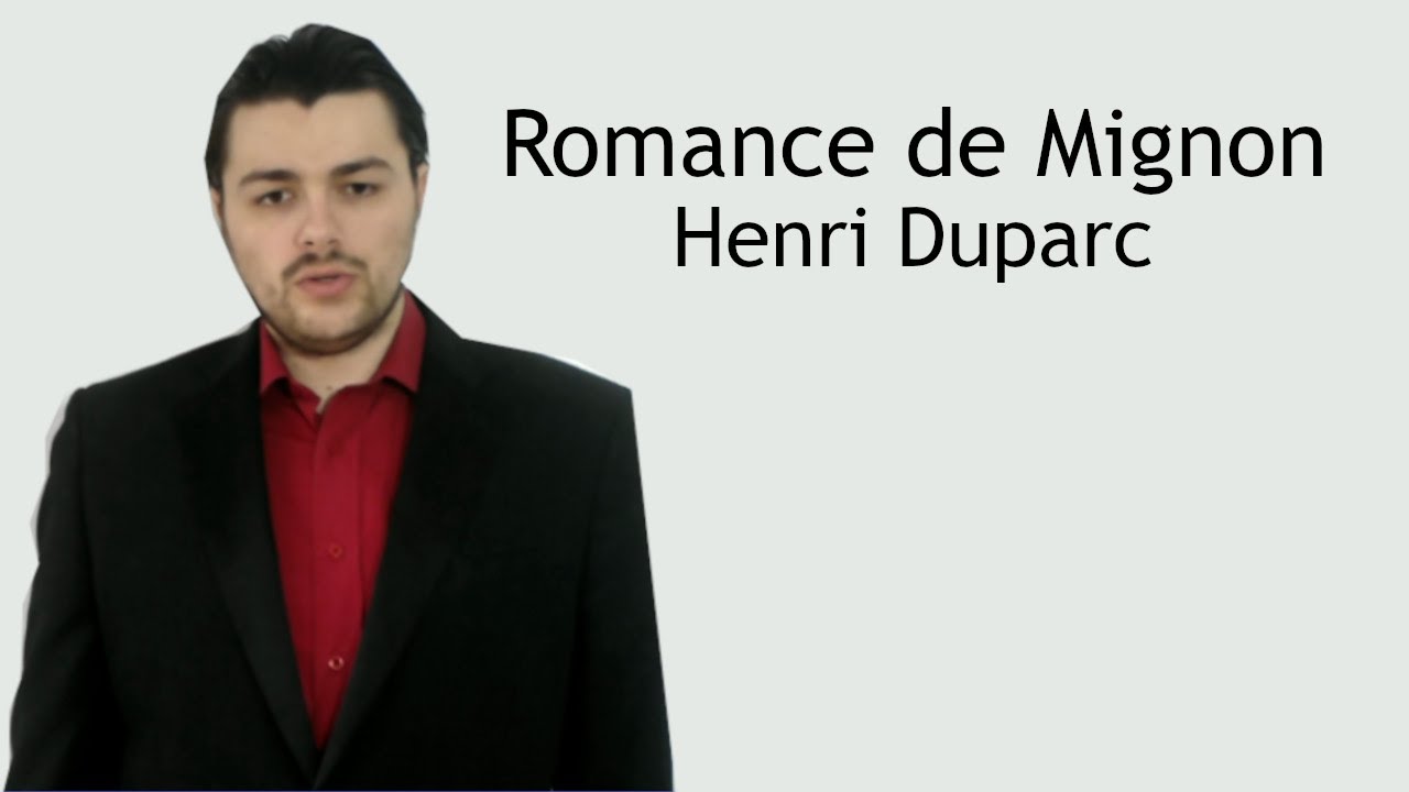 Romance de mignon - Henri Duparc