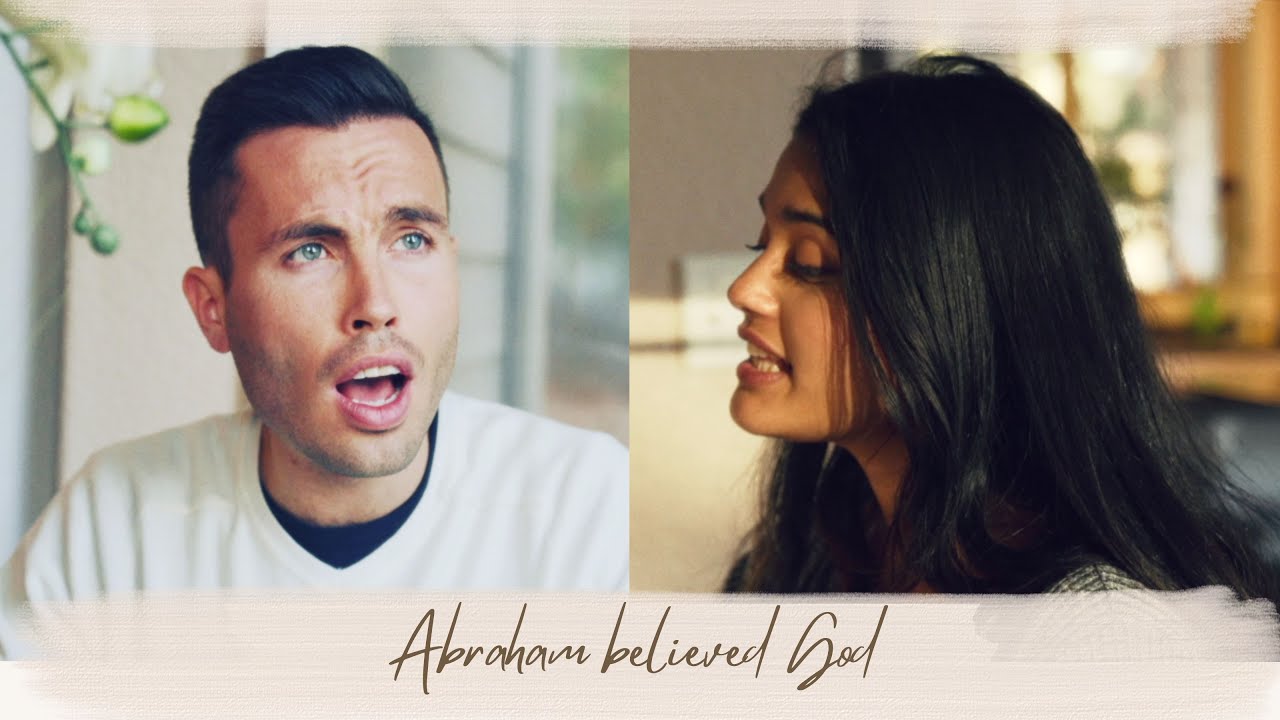 ABRAHAM BELIEVED GOD / Romans 4:3-5 (Original Composition) / Christian Paul & Gleny J. Cherian