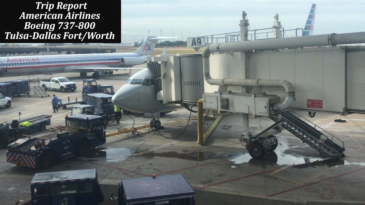 TRIP REPORT | American Airlines | Boeing 737-800 | Tulsa-Dallas Fort/Worth | Main Cabin Extra