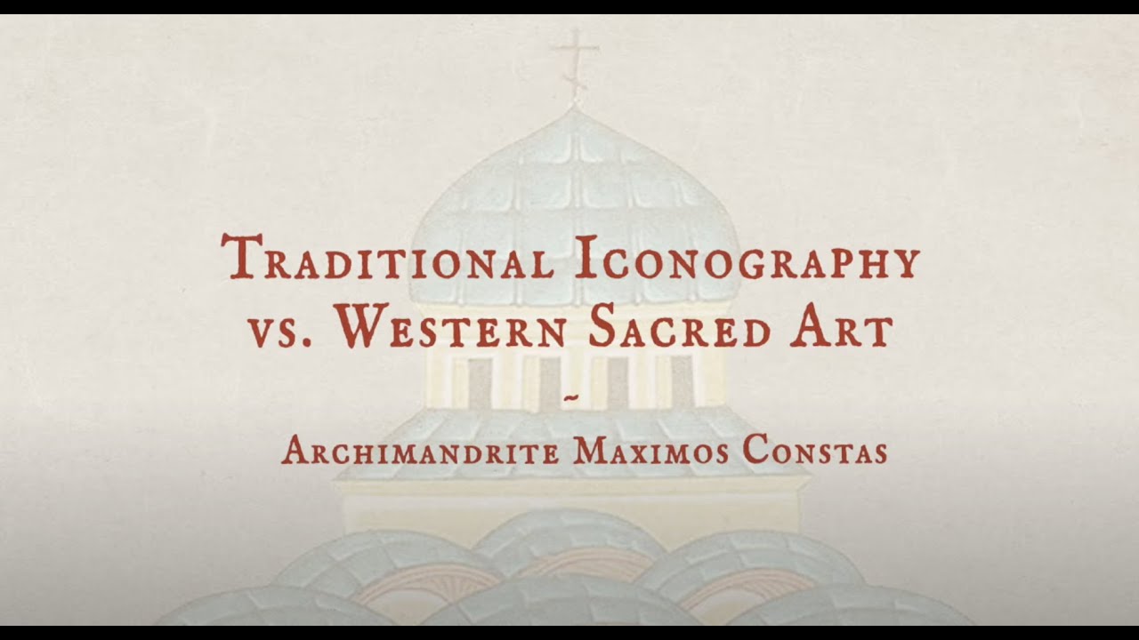 Traditional Iconography vs Western Sacred Art (Fr. Maximos Constas)