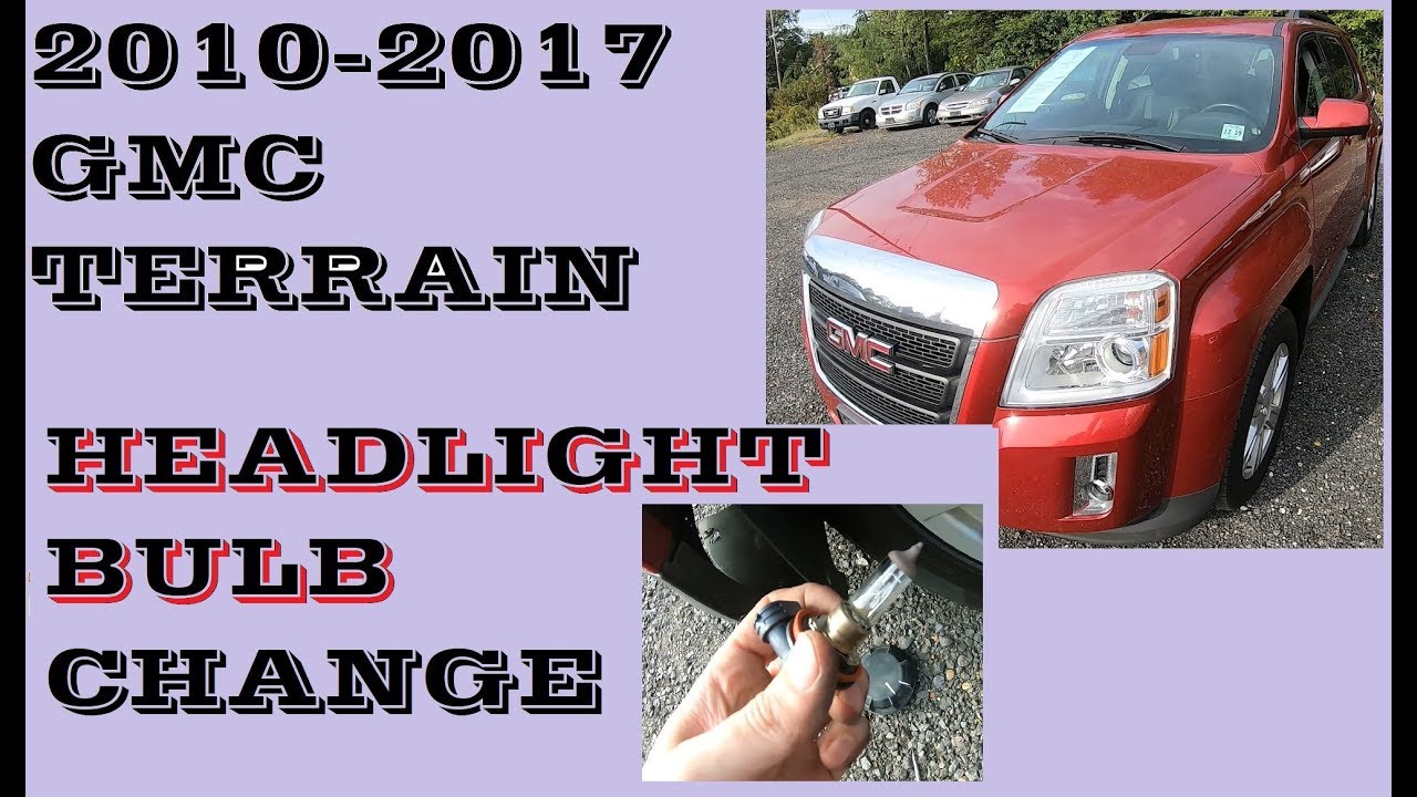 Как заменить лампу в фарах GMC Terrain 2010-2017