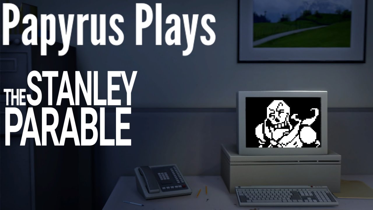 [Papyrus Plays] The Stanley Parable