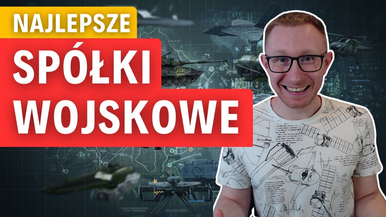 Ranking Sp&oacute;łek Z Sektora Defense Od Najgorszej Do Najlepszej
