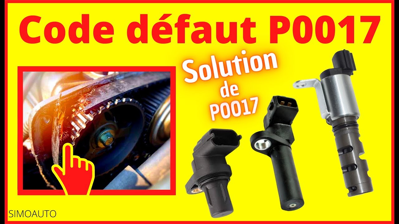 Le code d&eacute;faut P0017: Les causes/ Sympt&ocirc;mes/ Contr&ocirc;les de code d'erreur p0017 | SIMOAUTO