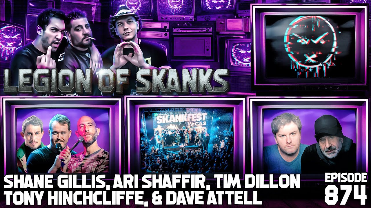 LOS w Shane Gillis, Ari Shaffir, Tony Hinchcliffe, Tim Dillon, & Dave Attell - LIVE From Skankfest